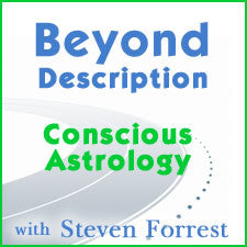 Beyond Description Conscious Astrology