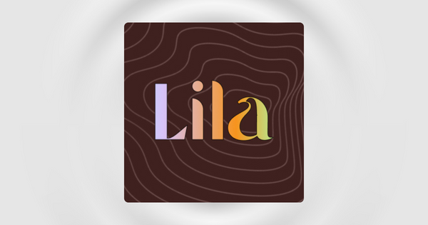 A Free Subscription To Lila!