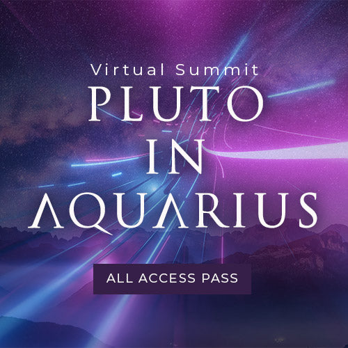 PLUTO IN AQUARIUS SUMMIT