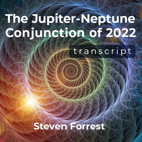 The Jupiter-Neptune Conjunction of 2022 (Transcript)