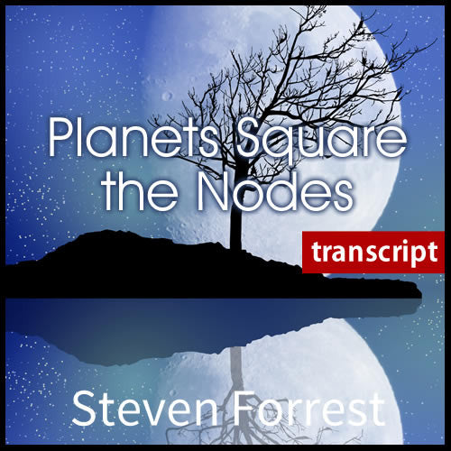 Transcript: Planets Square the Lunar Nodes