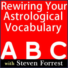 Rewiring Your Astrological Vocabulary